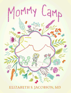 Mommy Camp