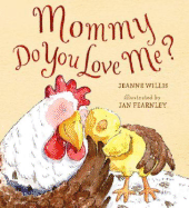 Mommy, Do You Love Me? - Willis, Jeanne