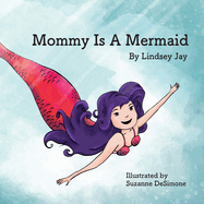 Mommy Is A Mermaid