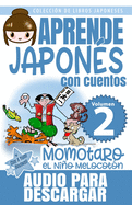 Momotaro, el Nio Melocotn: Aprende Japons Con Cuentos