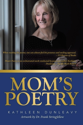 Mom's Poetry: New Edition - Dunleavy, Kathleen