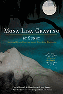 Mona Lisa Craving: A Novel of the Monere - Sunny