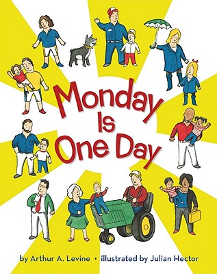 Monday Is One Day - Levine, Arthur A