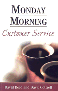 Monday Morning: Customer Service