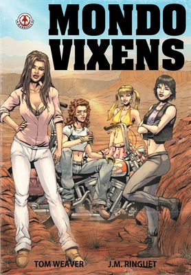 Mondo Vixens - Weaver, Tom, and Ringuet, Jm