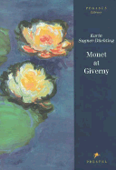 Monet at Giverny (Pegasus Library) - Sagner-Duchting, Karin; Monet, Claude