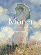 Monet O El Triunfo del Impresionismo