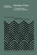 Monetary Policy: A Theoretical and Econometric Approach