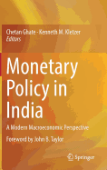 Monetary Policy in India: A Modern Macroeconomic Perspective