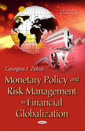 Monetary Policy & Risk Management in Financial Globalization