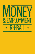 Money and employment