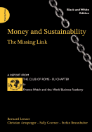 Money and Sustainability: The Missing Link (Black and White Edition)