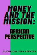 Money and The Mission: African Perspective