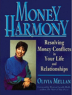 Money Harmony: Resolving Money Conflicts in Your Life and Relationships - Mellan, Olivia, and Farrell, Warren, PhD (Designer)