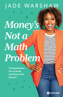 Money Is Not a Math Problem - Warshaw, Jade