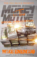 Money iz the Motive: Special 2-in-1 Edition