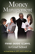Money Management: From Grade School to Grad School
