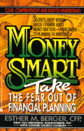 Money Smart: Taking Control of Your Own Financial Life