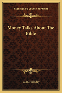 Money Talks about the Bible