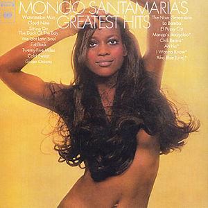 Mongo Santamaria's Greatest Hits [Columbia Bonus Tracks] - Mongo Santamaria