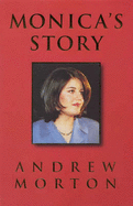 Monica's Story - Morton, Andrew