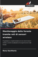 Monitoraggio delle foreste tramite reti di sensori wireless