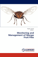 Monitoring and Management of Mango Fruit Flies