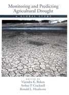 Monitoring and Predicting Agricultural Drought: A Global Study
