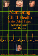 Monitoring Child Health in the United States: Selected Issues and Policies