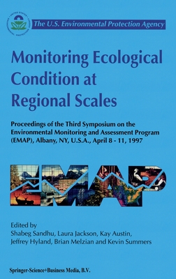 Monitoring Ecological Condition at Regional Scales - Sandhu, Shahbeg S (Editor), and Jackson, Laura (Editor), and Hyland, Jeffrey (Editor)