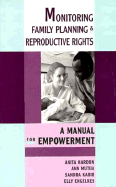 Monitoring Family Planning and Reproductive Rights: A Manual for Empowerment