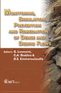 Monitoring, Simulation, Prevention and Remediation of Dense and Debris Flows - Lorenzini, G (Editor), and Brebbia, C A (Editor), and Emmanouloudis, D (Editor)