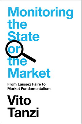 Monitoring the State or the Market - Tanzi, Vito