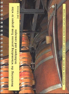 Monitoring the Winemaking Process from Grapes to Wine: Techniques and Concepts