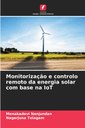 Monitoriza??o e controlo remoto da energia solar com base na IoT