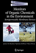 Monitors of Organic Chemicals in the Environment: Semipermeable Membrane Devices