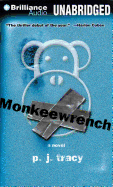 Monkeewrench - Tracy, P J, and Schirner, Buck (Read by)