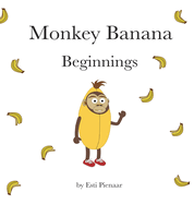 Monkey Banana Beginnings