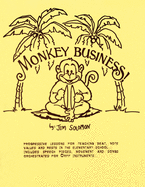 Monkey Business: Progressive Lessons for Teaching Beat, Note Values, and Rests in the Elementary School