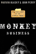 Monkey Business: The True Story of the Scopes Trial