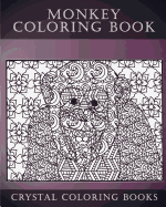 Monkey Coloring Book for Adults: A Stress Relief Adult Coloring Book Containing 30 Monkey Coloring Pages.