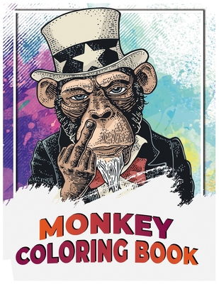 Monkey Coloring Book: The Amazing World Of Monkeys - Nc, Michael