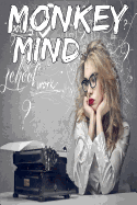 Monkey Mind Journal: 6 X 9 Lined Thoughts Journal, Notebook & Diaries 120 Pages Mind Mapping