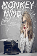 Monkey Mind: Mind Map Thoughts & Feelings 120 Page Journal