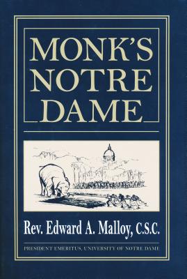 Monk's Notre Dame - Malloy, Edward A