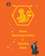 Mono Horscopo Chino y Rituales 2024