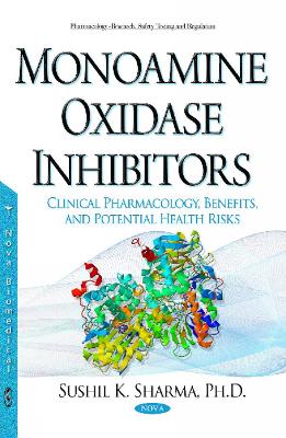 Monoamine Oxidase Inhibitors - Sharma, Sushil