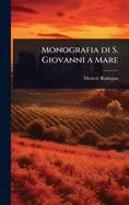 Monografia di S. Giovanni a Mare