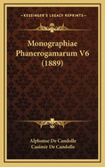 Monographiae Phanerogamarum V6 (1889)