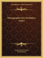 Monographie Des Orchidees (1841)